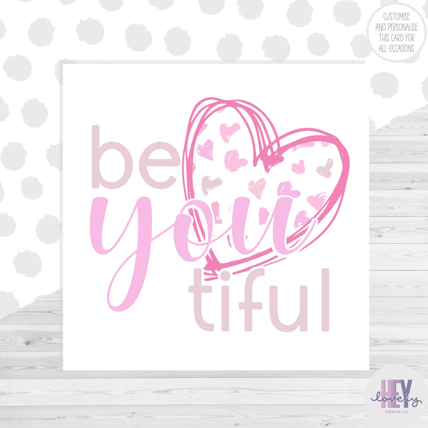 Be you tiful card