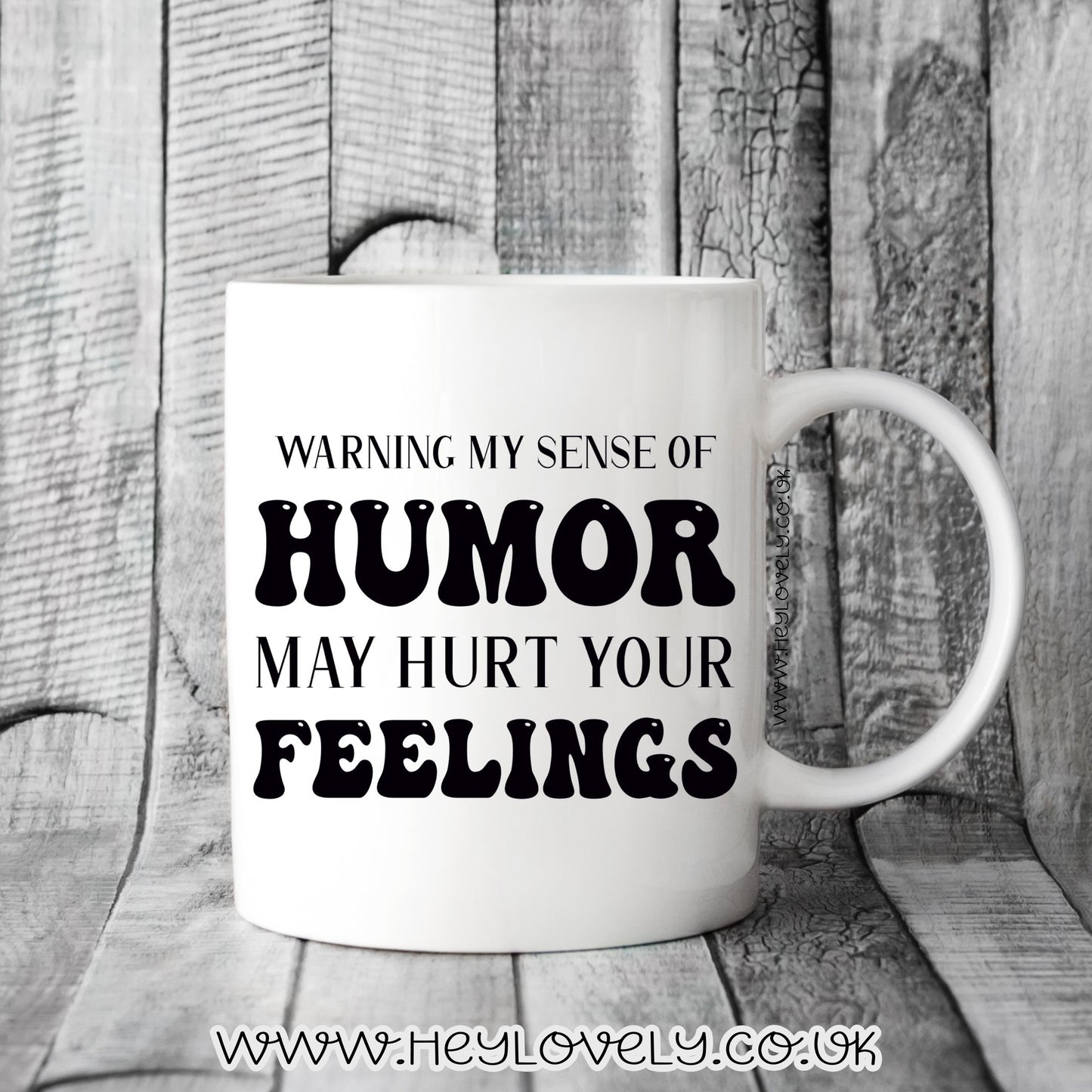 My sense of humour...mug
