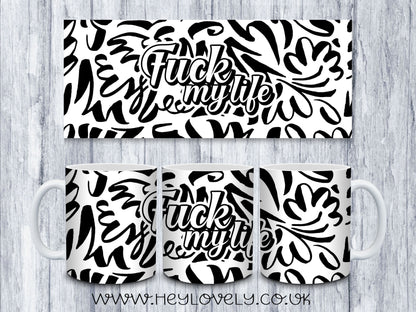 Sweary Mug Black & White Design