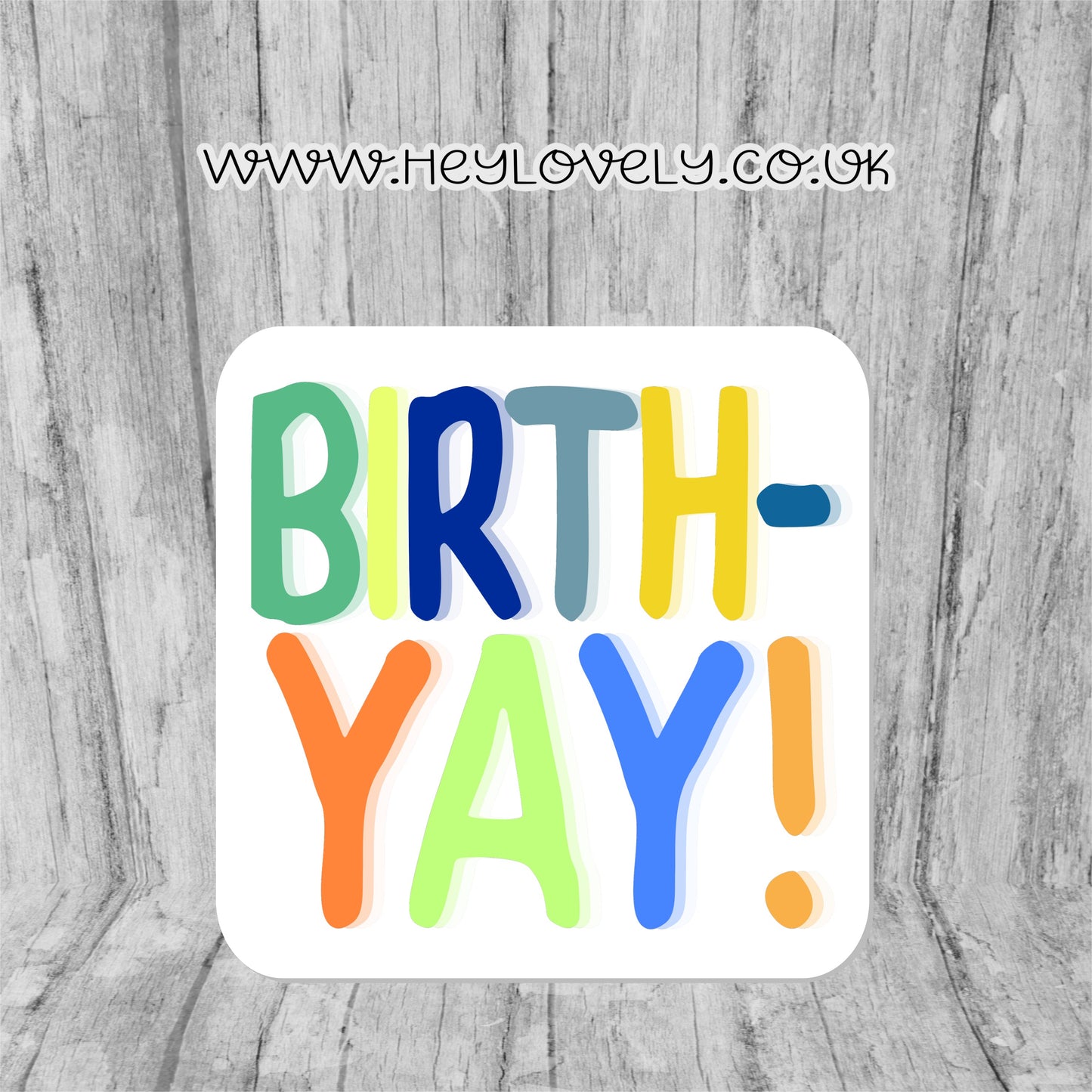 Birth-yay *blue/green