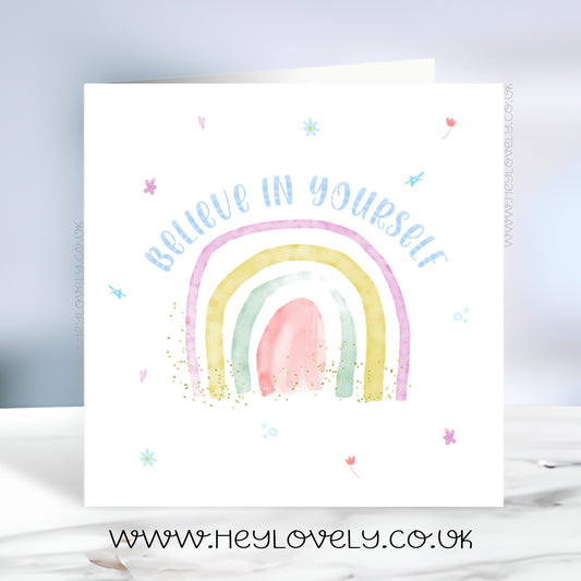 Believe in yourself card - rainbow