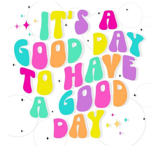 It's a good day card