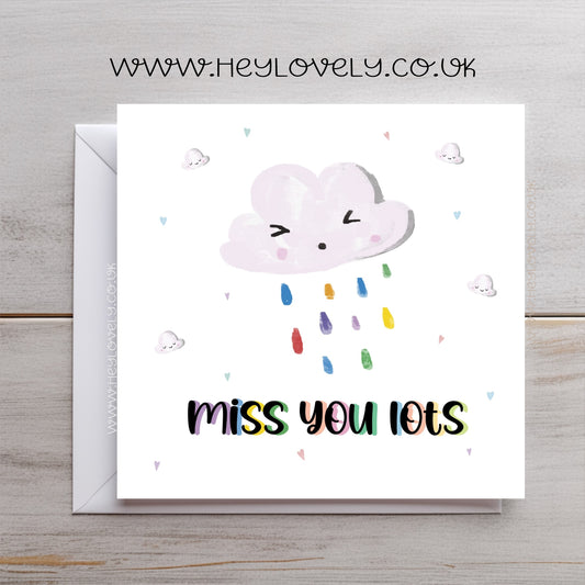 Miss you lots card