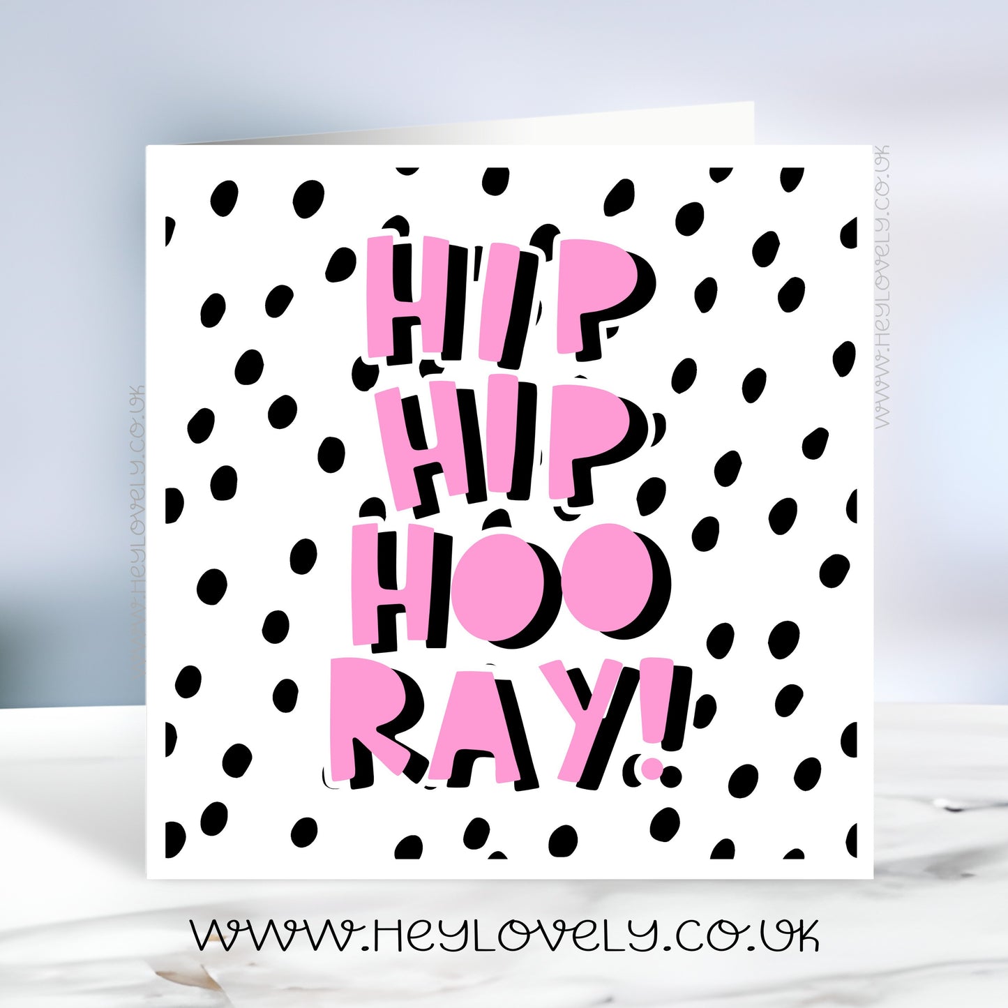 Hip hip hoo ray *Pink spotty