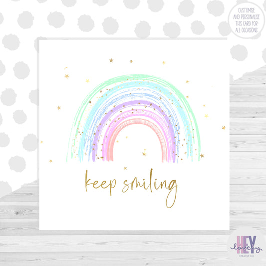 Keep smiling card - rainbow