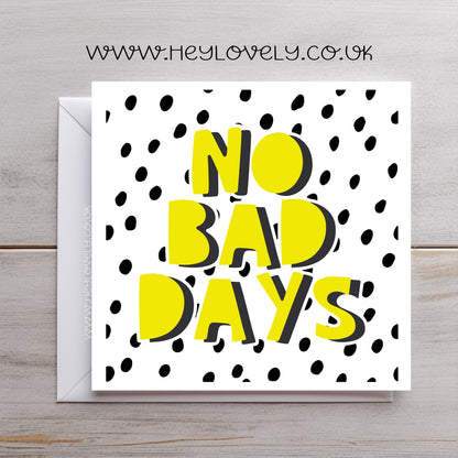 No bad days *Spotty colours